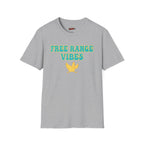Free Range Vibes T-Shirt