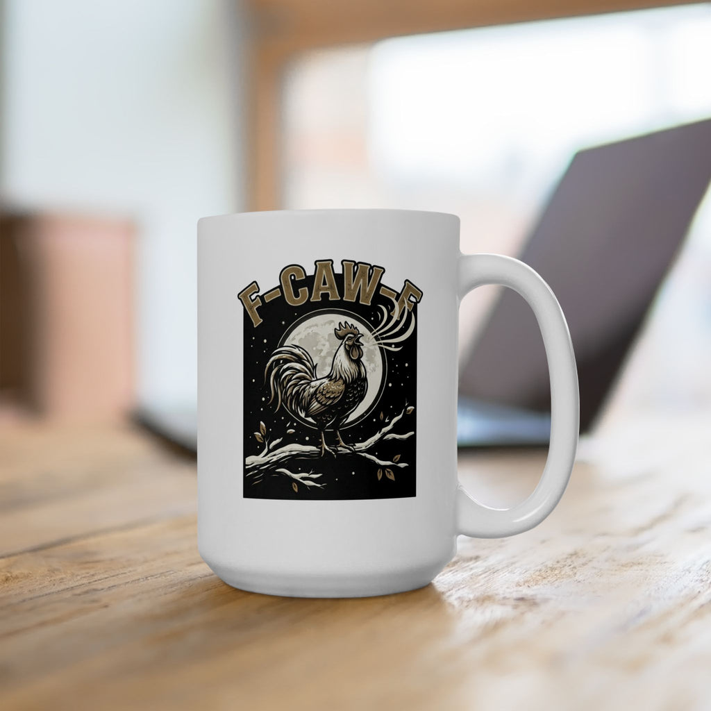 F-CAW-F Chicken Mug — (15oz)