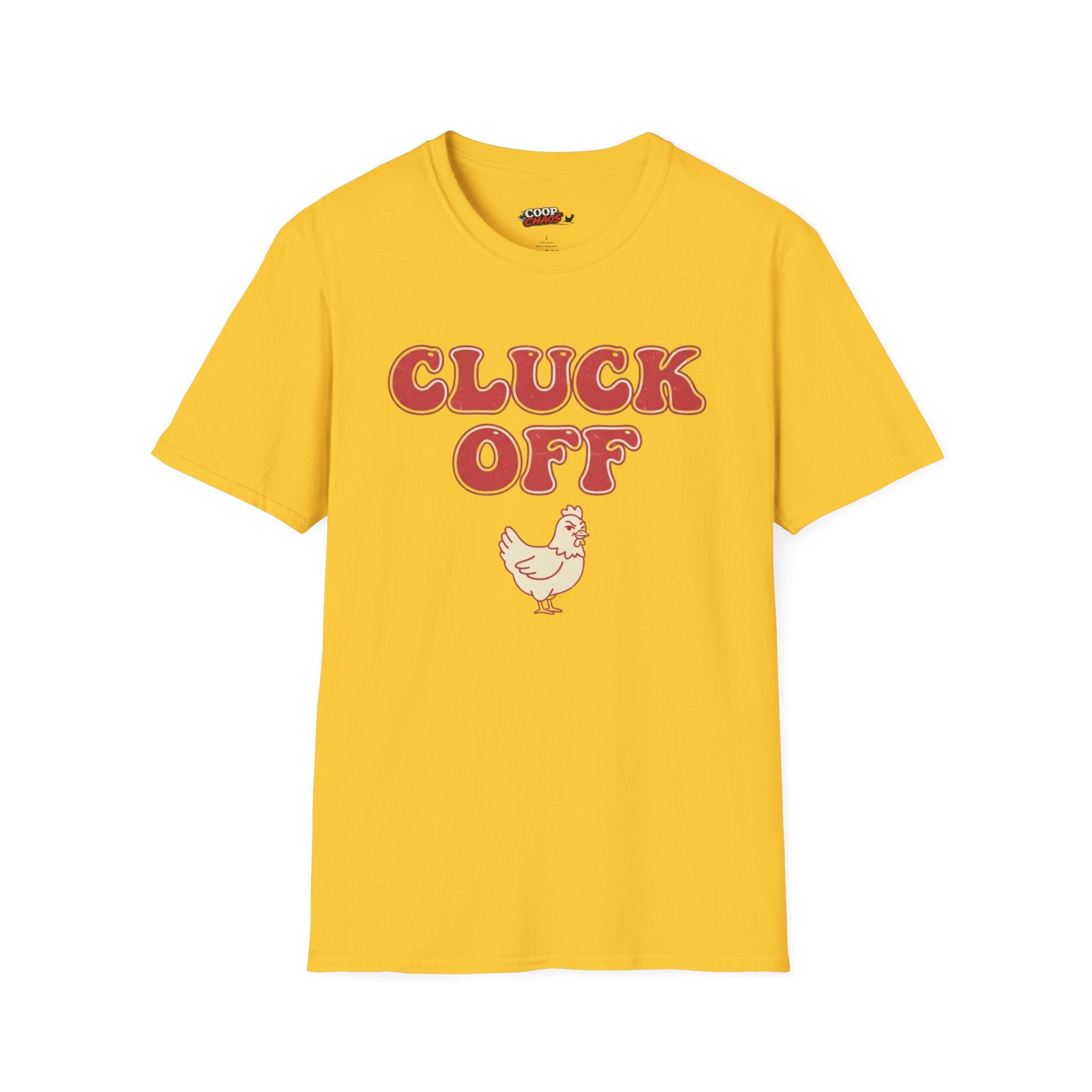 Cluck Off T-Shirt