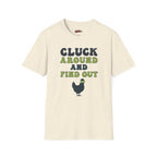 Cluck Around T-Shirt