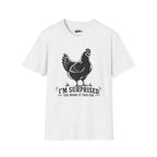 Surprised You Made It T-Shirt