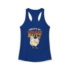 Chicken Butt Racerback Tank
