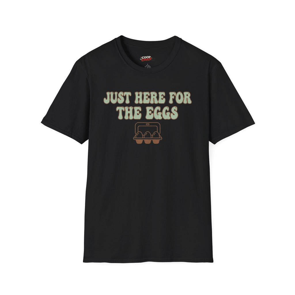 Here For the Eggs T-Shirt