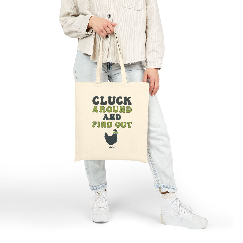 Canvas Tote — "Cluck Around and Find Out" Chicken Humor Grocery Bag