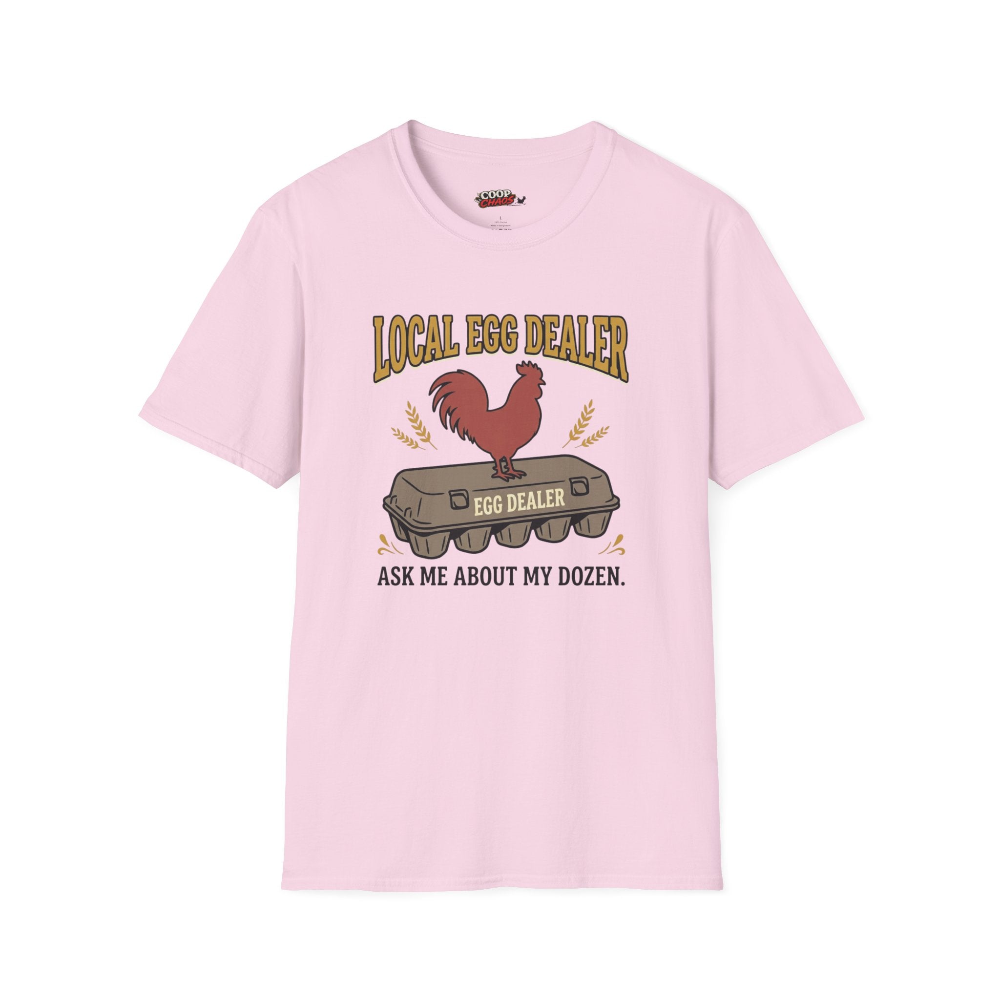 Local Egg Dealer T-Shirt