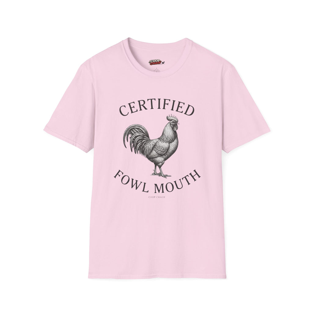 Certified Fowl Mouth T‑Shirt