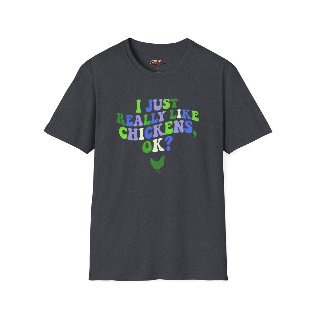 Really Like Chickens T‑Shirt