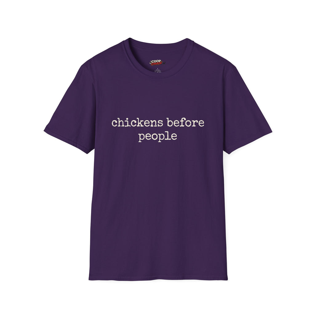 Chickens Before People T-Shirt