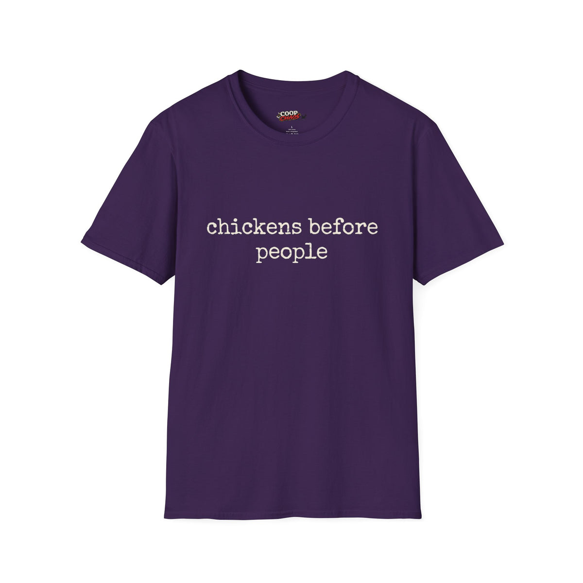 Chickens Before People T-Shirt