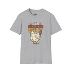 What’s Up Chicken Butt T-Shirt
