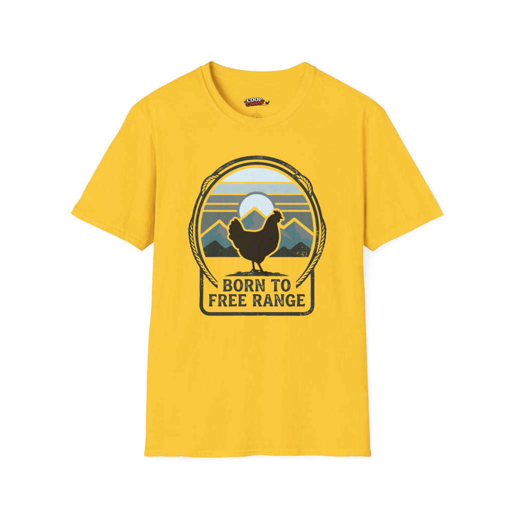 Born to Free Range Chicken T-Shirt