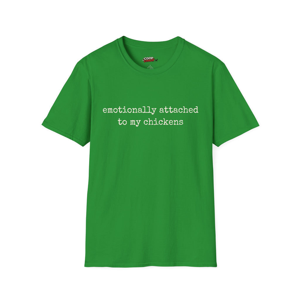 Attached to My Chickens T-Shirt