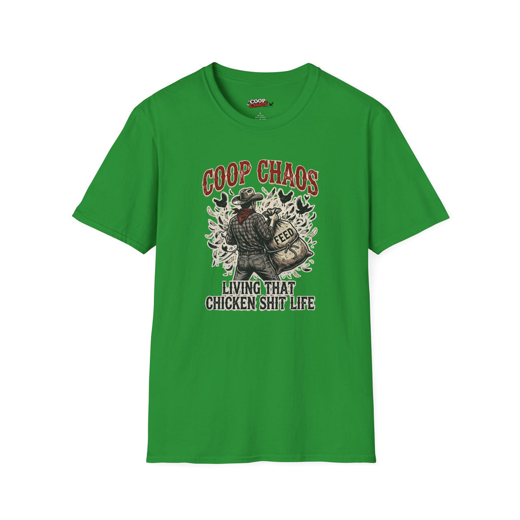 "Living That Chicken Sh*t Life" T-Shirt