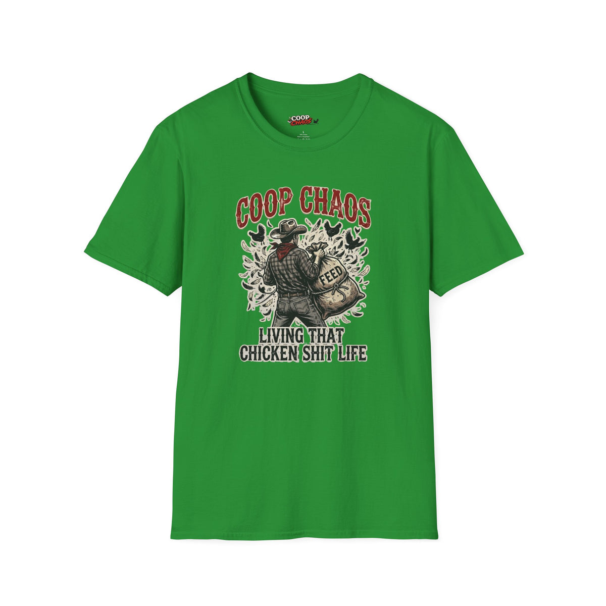 "Living That Chicken Sh*t Life" T-Shirt