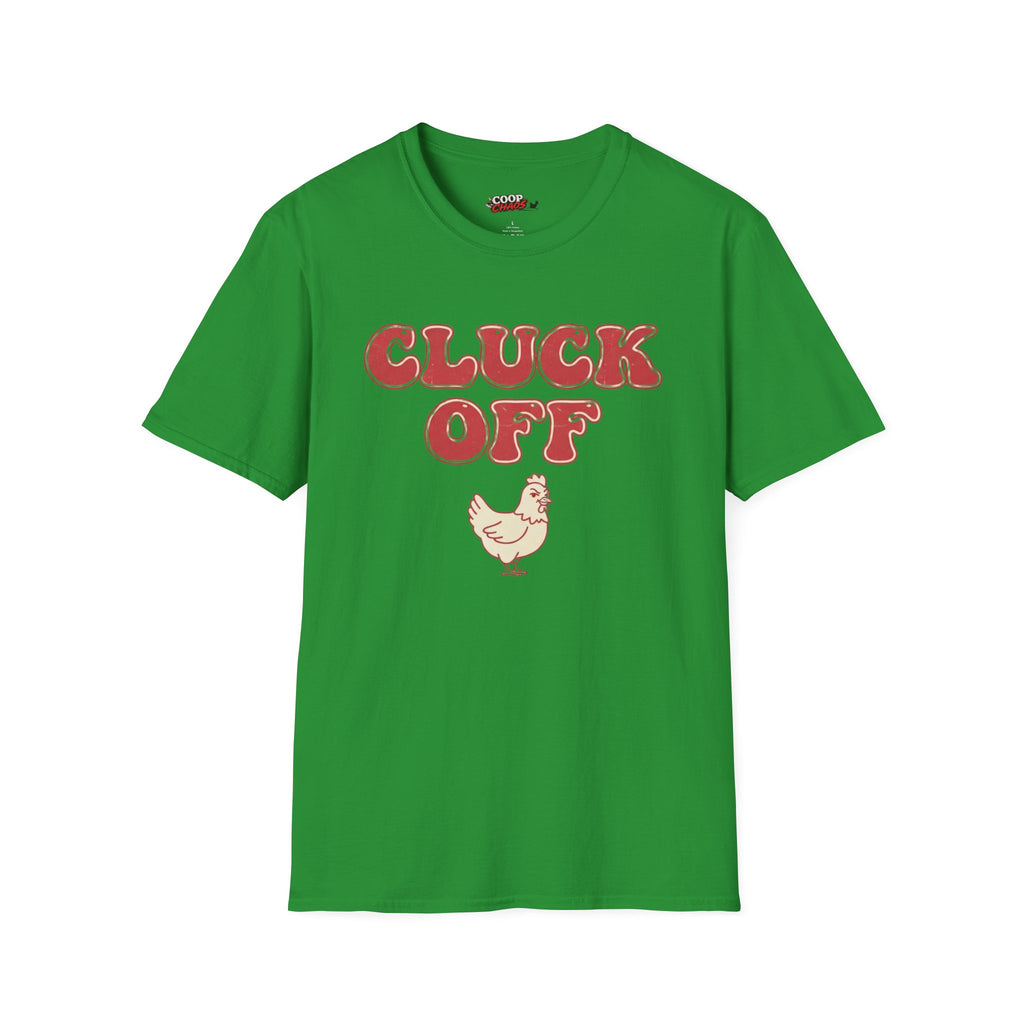Cluck Off T-Shirt