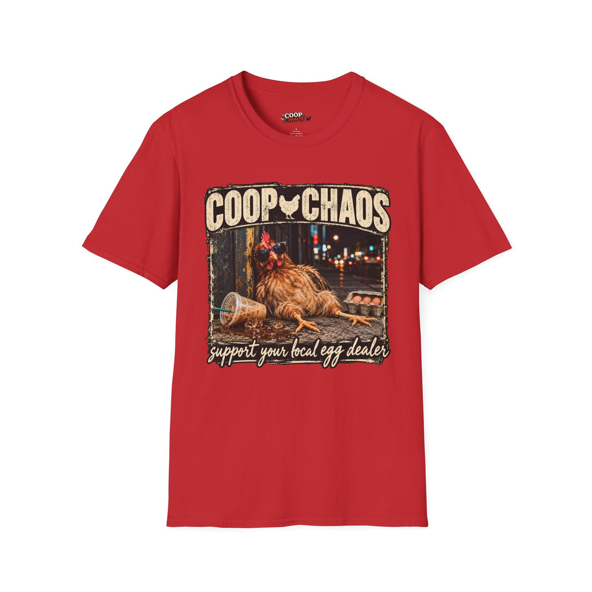 Coop Chaos T-Shirt — Support your local egg dealer