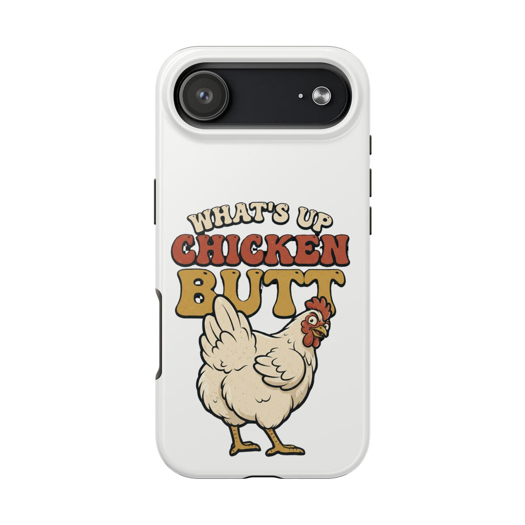 "What's Up Chicken Butt" Funny Retro Chicken Protective Case