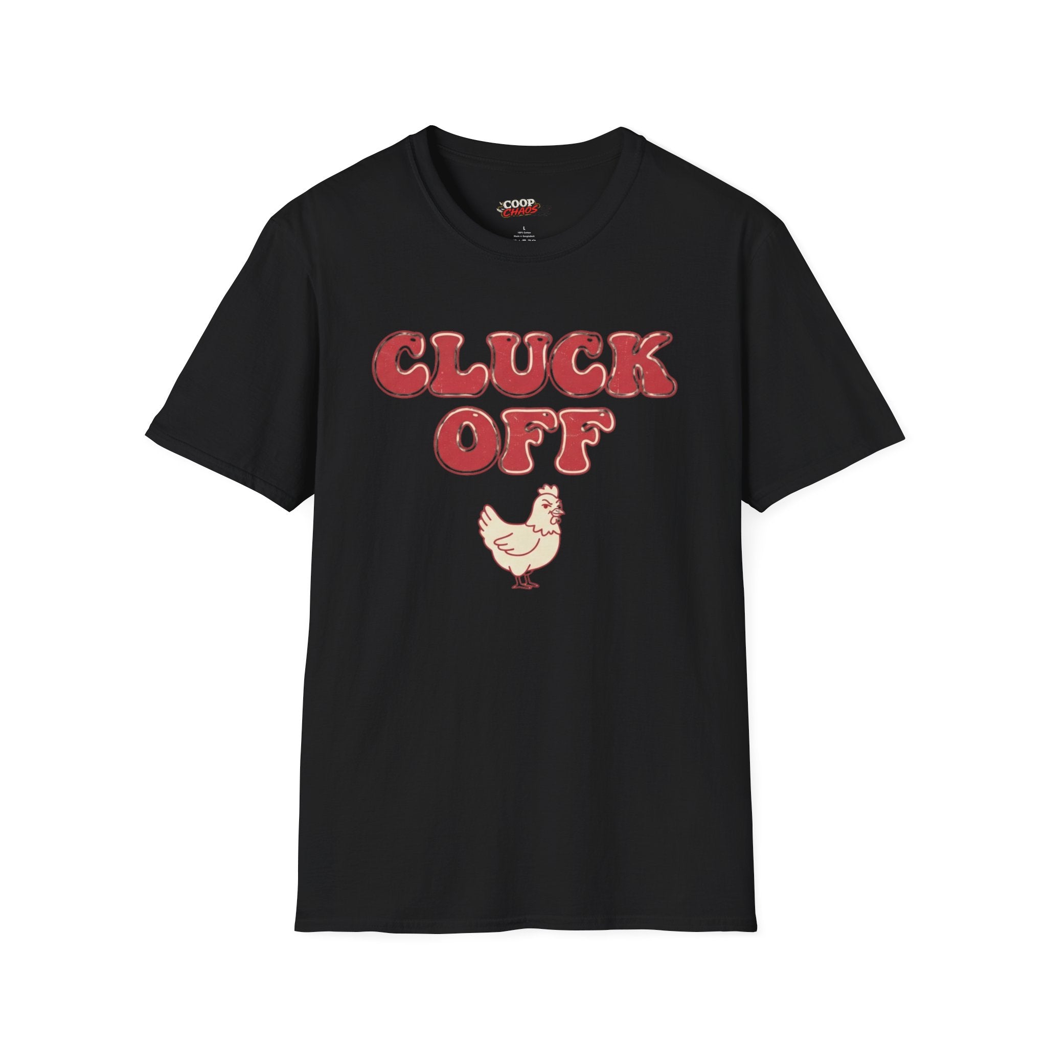 Cluck Off T-Shirt