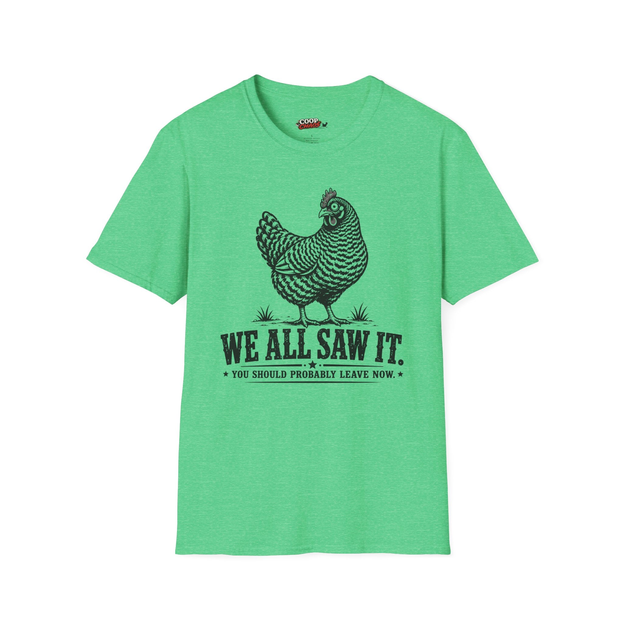 We All Saw It T-Shirt