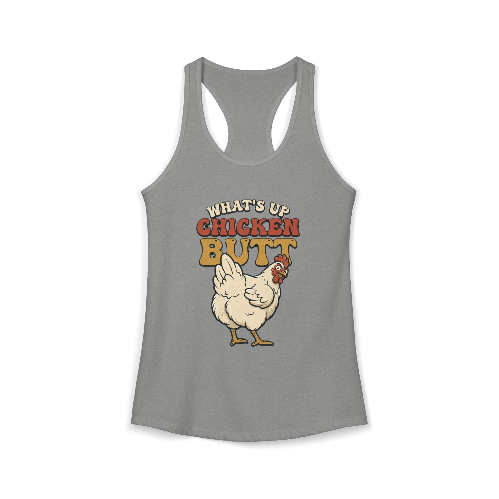 Chicken Butt Racerback Tank