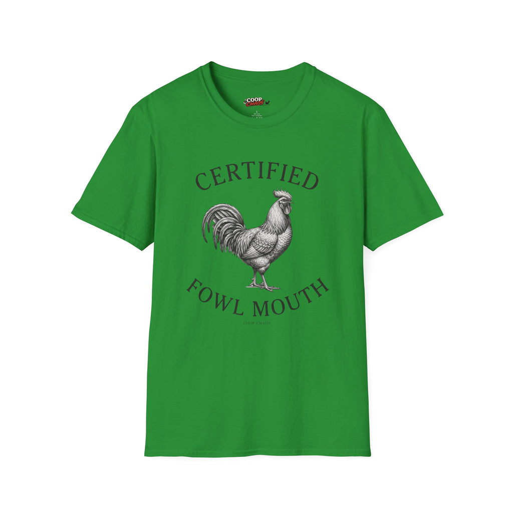 Certified Fowl Mouth T‑Shirt