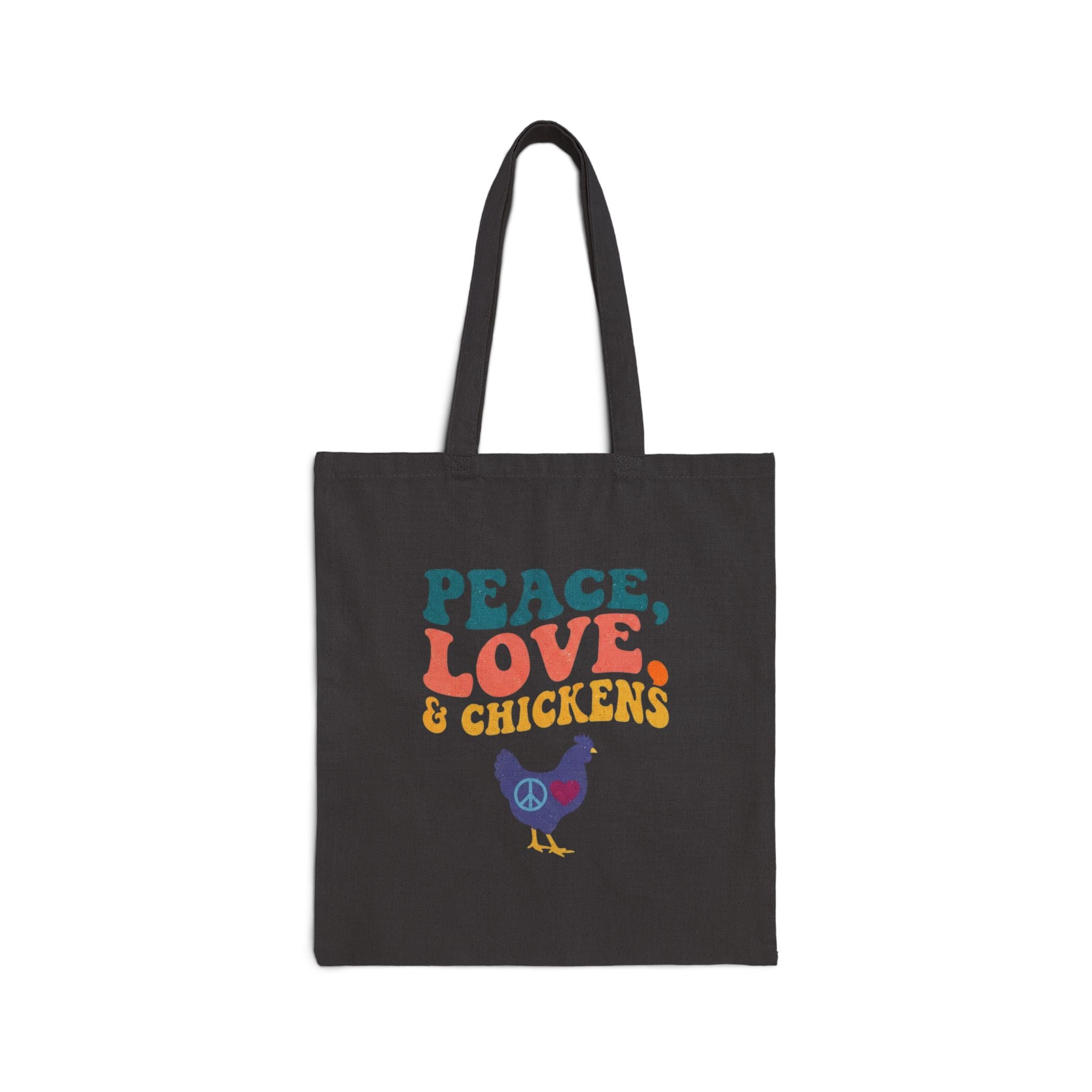 Peace, Love & Chickens Tote Bag