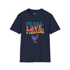 Peace, Love and Chickens T-Shirt
