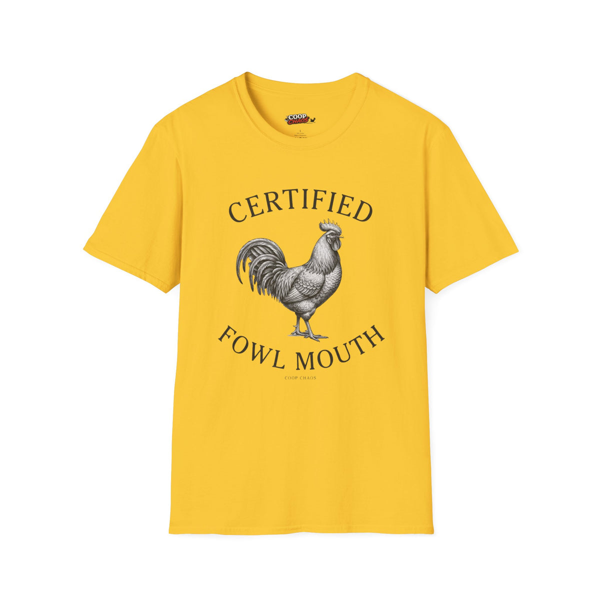 Certified Fowl Mouth T‑Shirt