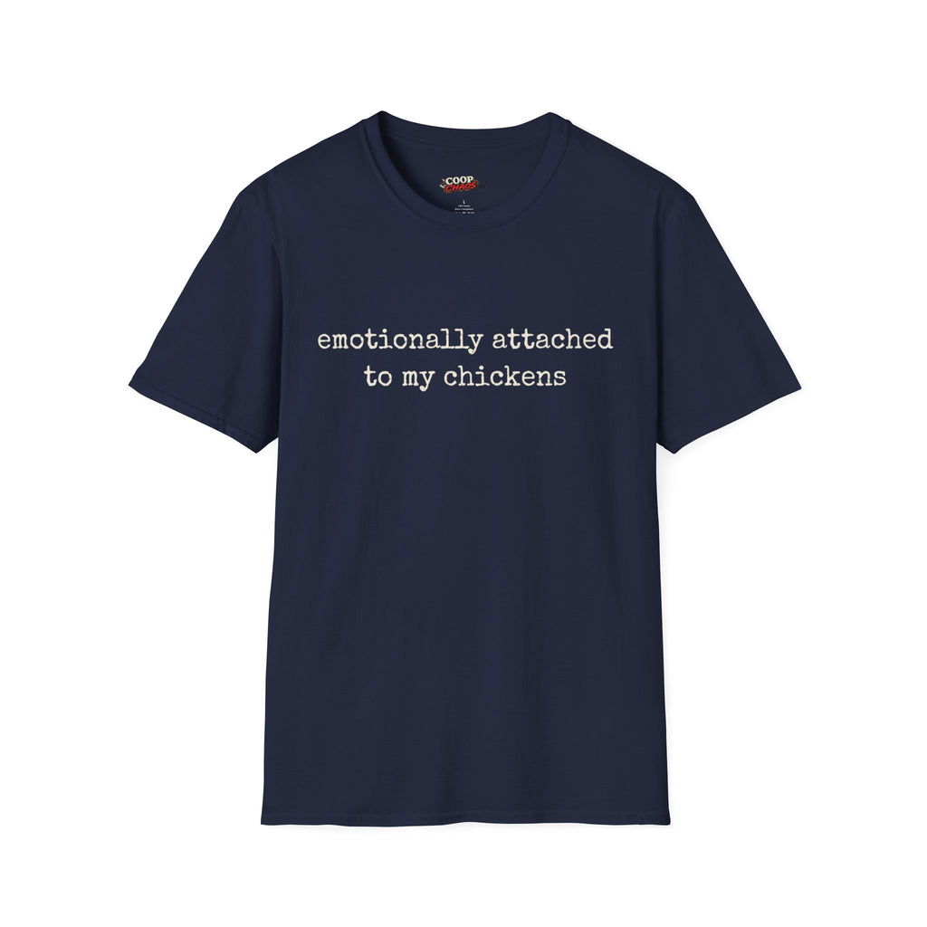Attached to My Chickens T-Shirt