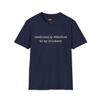 Attached to My Chickens T-Shirt