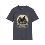 Poor Decisions T-Shirt