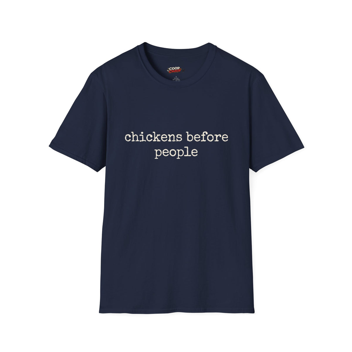 Chickens Before People T-Shirt