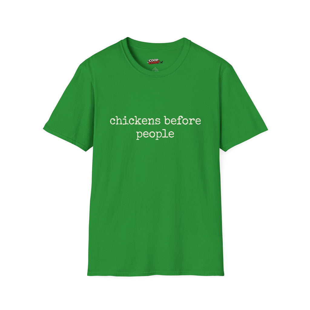 Chickens Before People T-Shirt