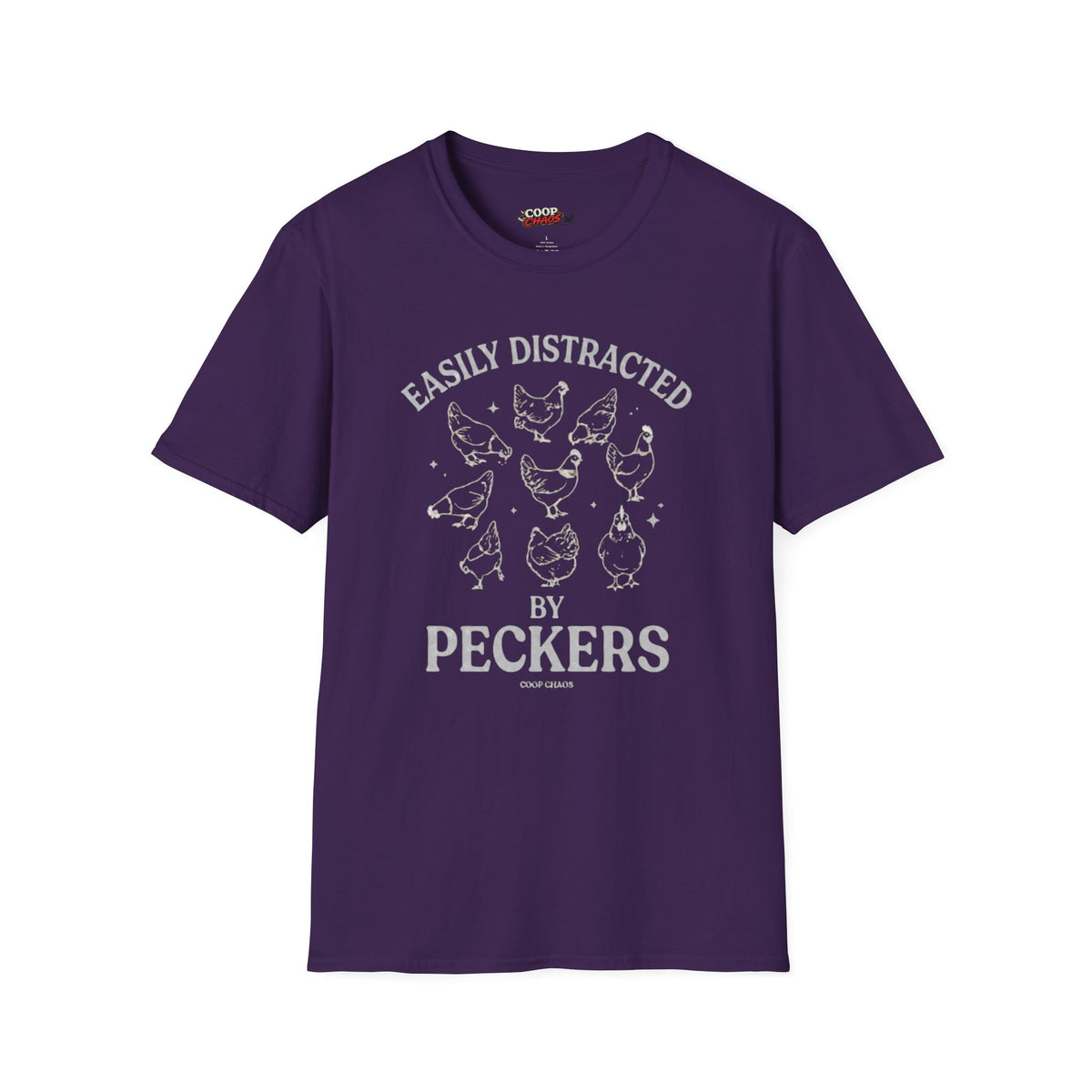 "Easily Distracted by Peckers" T-Shirt