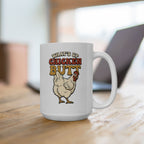 Whats up chicken butt Coffee Mug — (15oz)