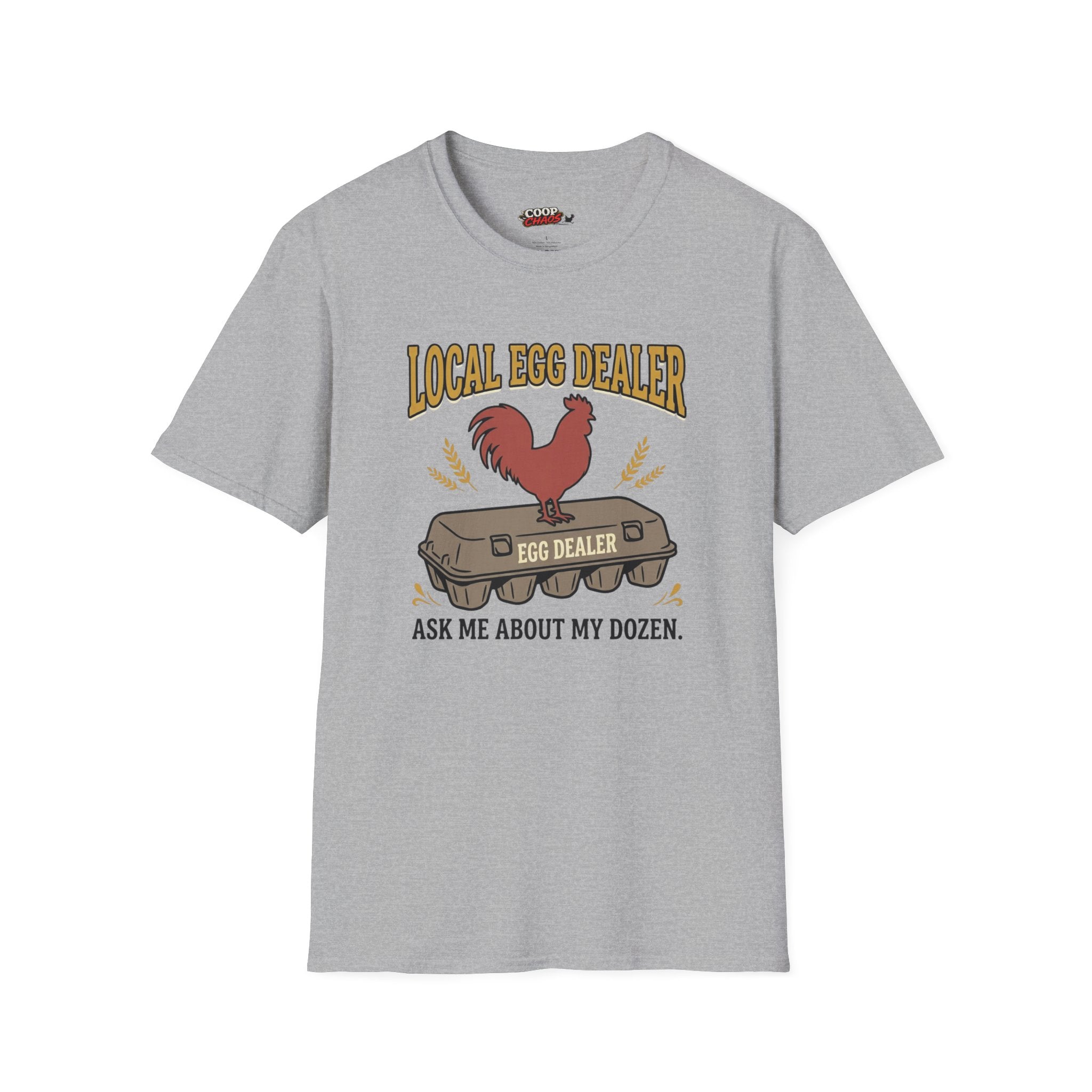 Local Egg Dealer T-Shirt