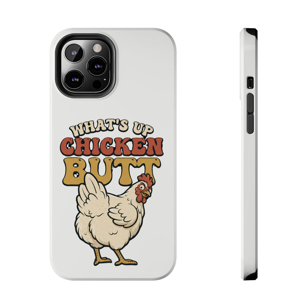 "What's Up Chicken Butt" Funny Retro Chicken Protective Case