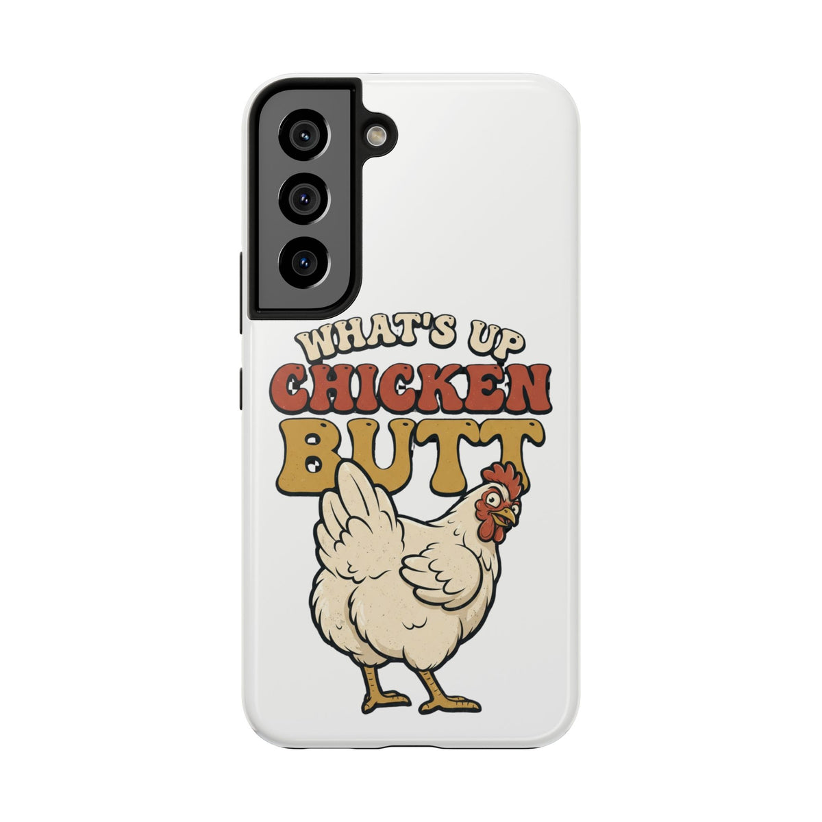 "What's Up Chicken Butt" Funny Retro Chicken Protective Case