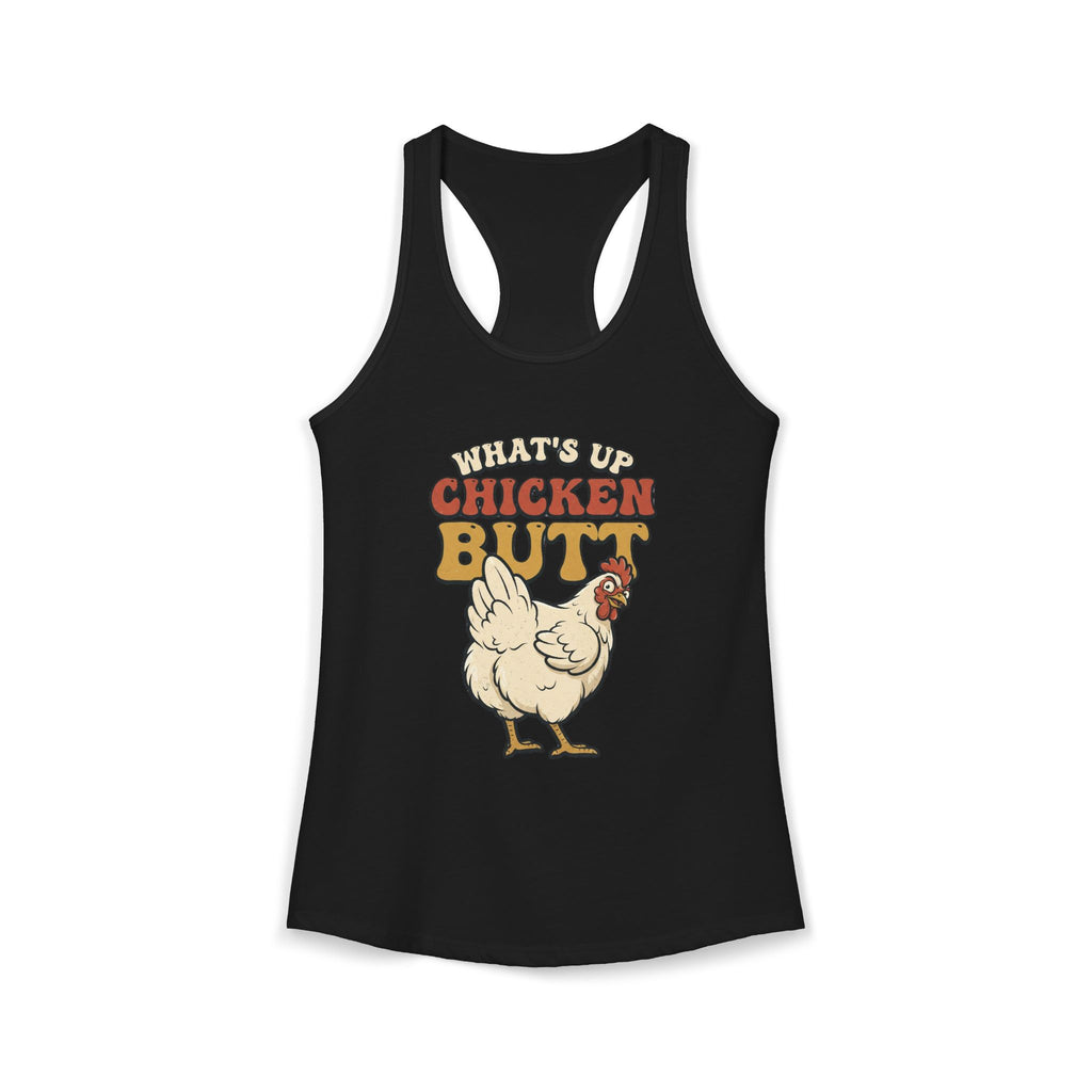 Chicken Butt Racerback Tank