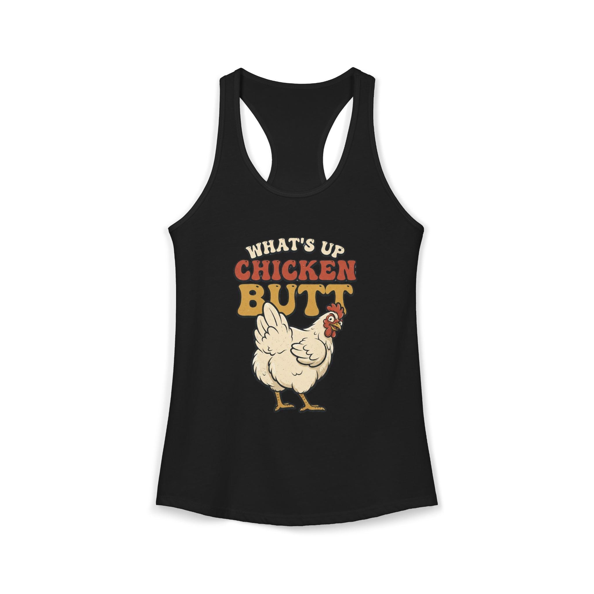 Chicken Butt Racerback Tank