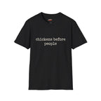 Chickens Before People T-Shirt