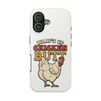 "What's Up Chicken Butt" Funny Retro Chicken Protective Case