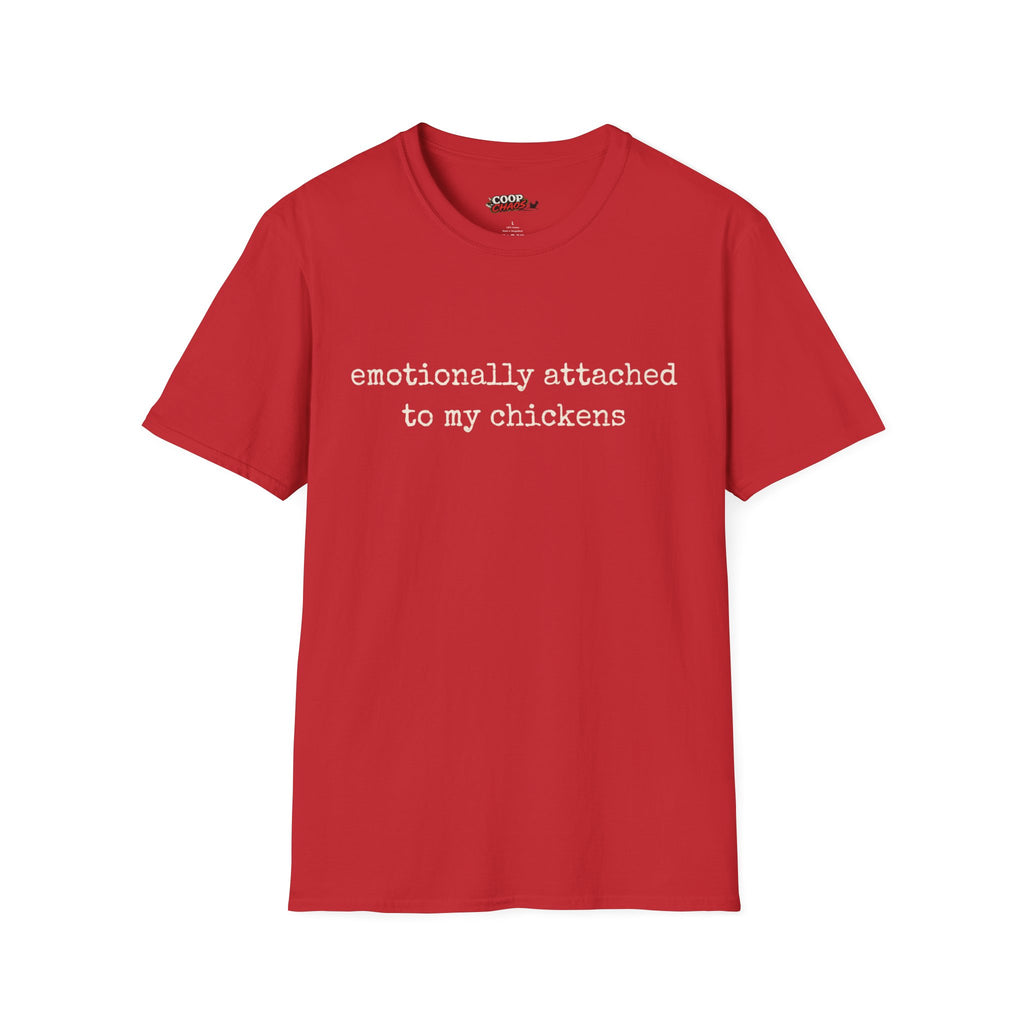 Attached to My Chickens T-Shirt