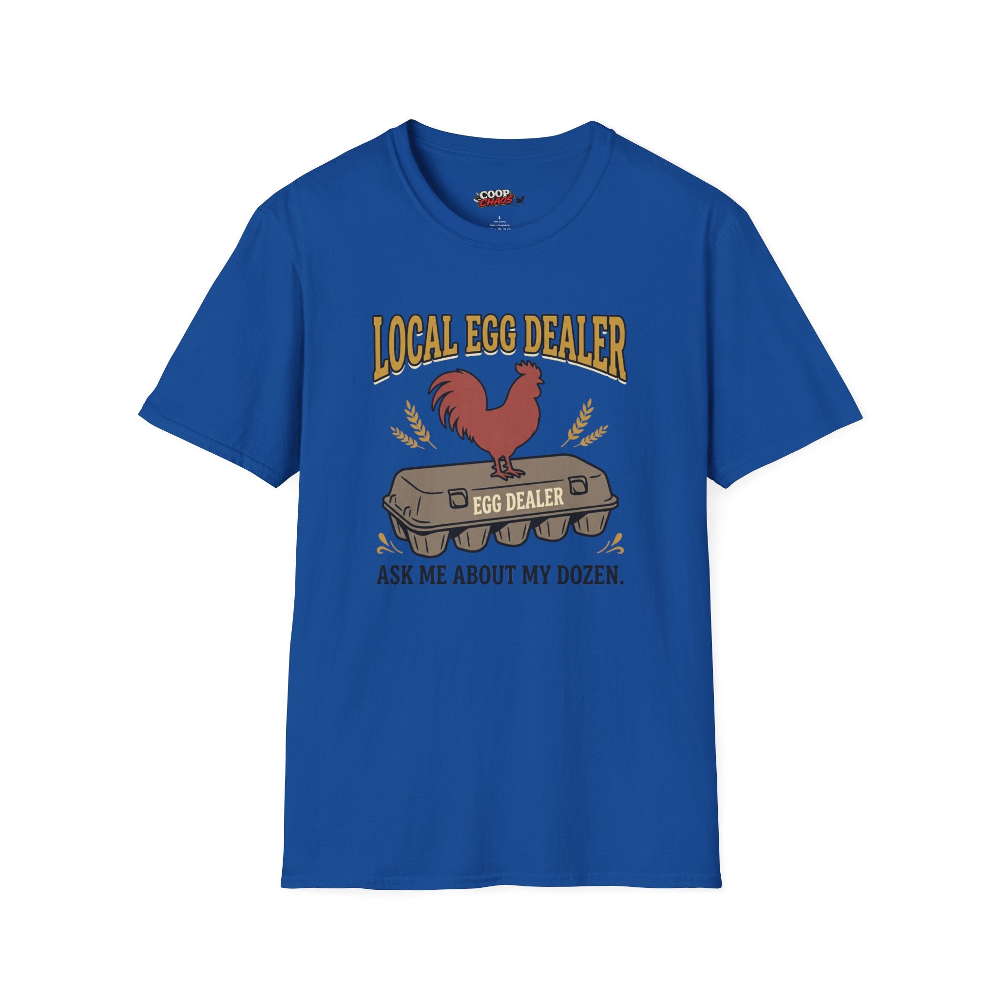 Local Egg Dealer T-Shirt