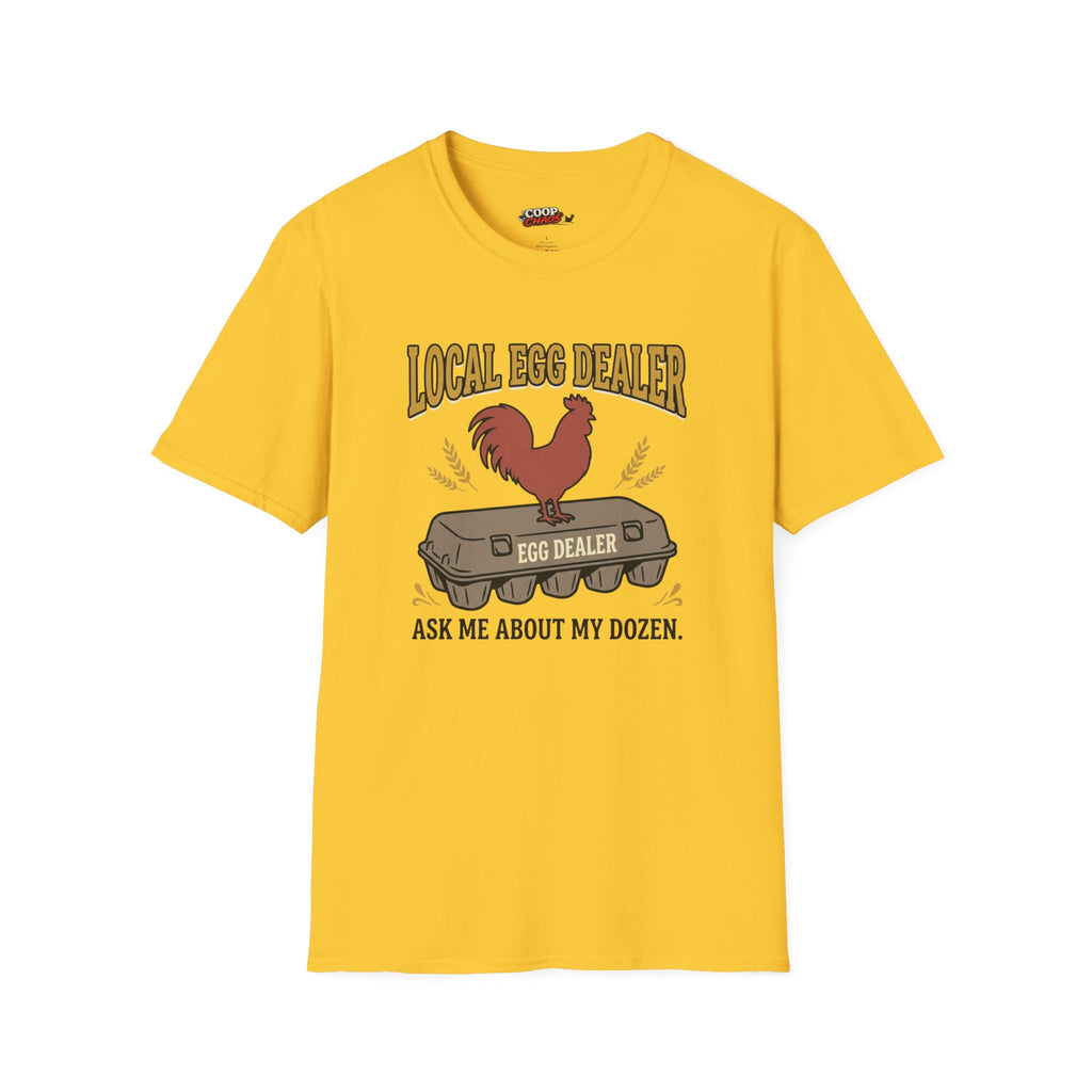Local Egg Dealer T-Shirt