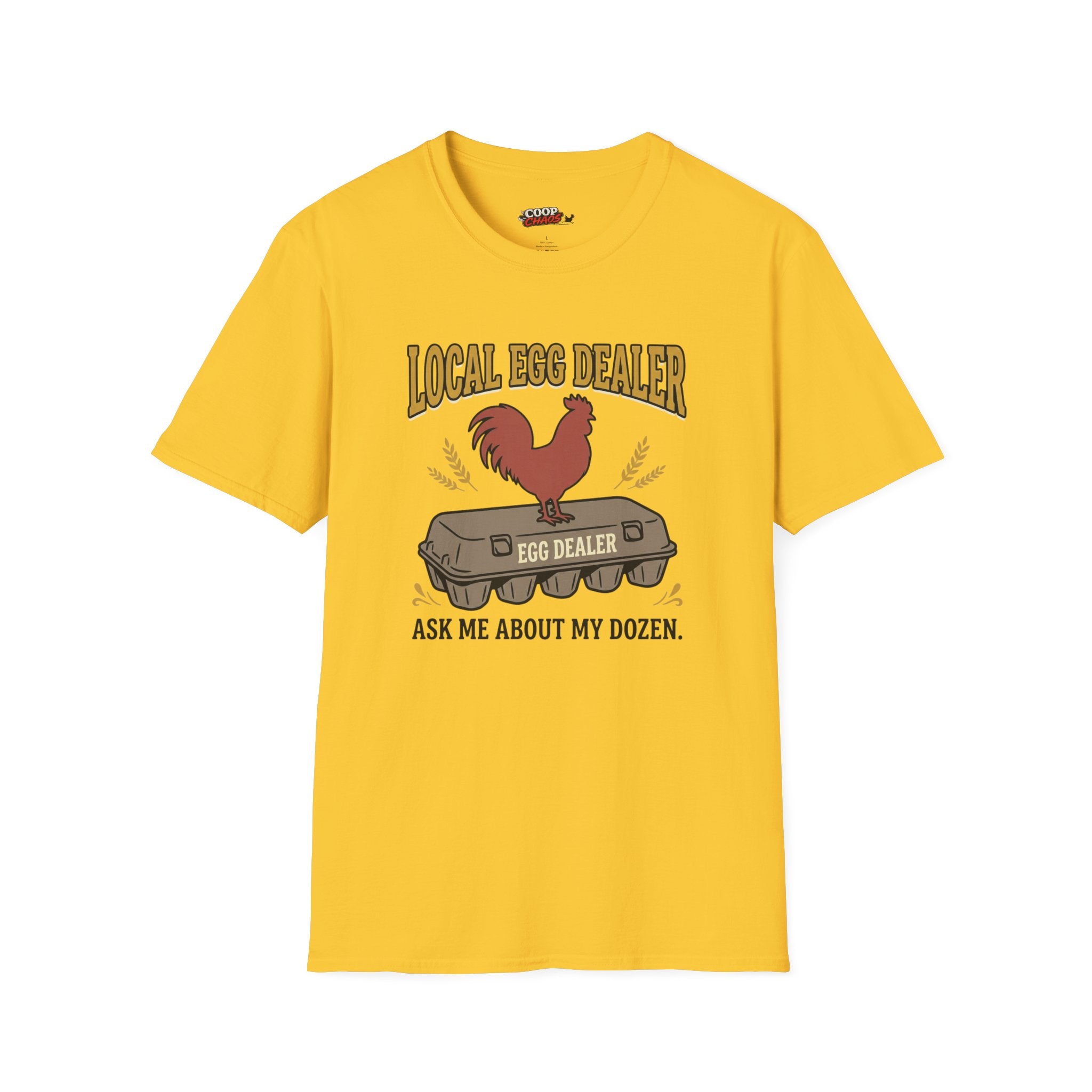 Local Egg Dealer T-Shirt