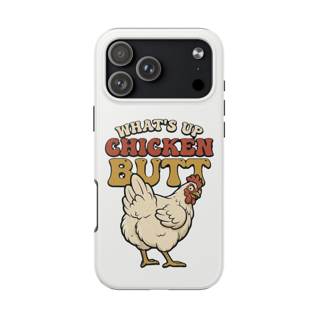 "What's Up Chicken Butt" Funny Retro Chicken Protective Case